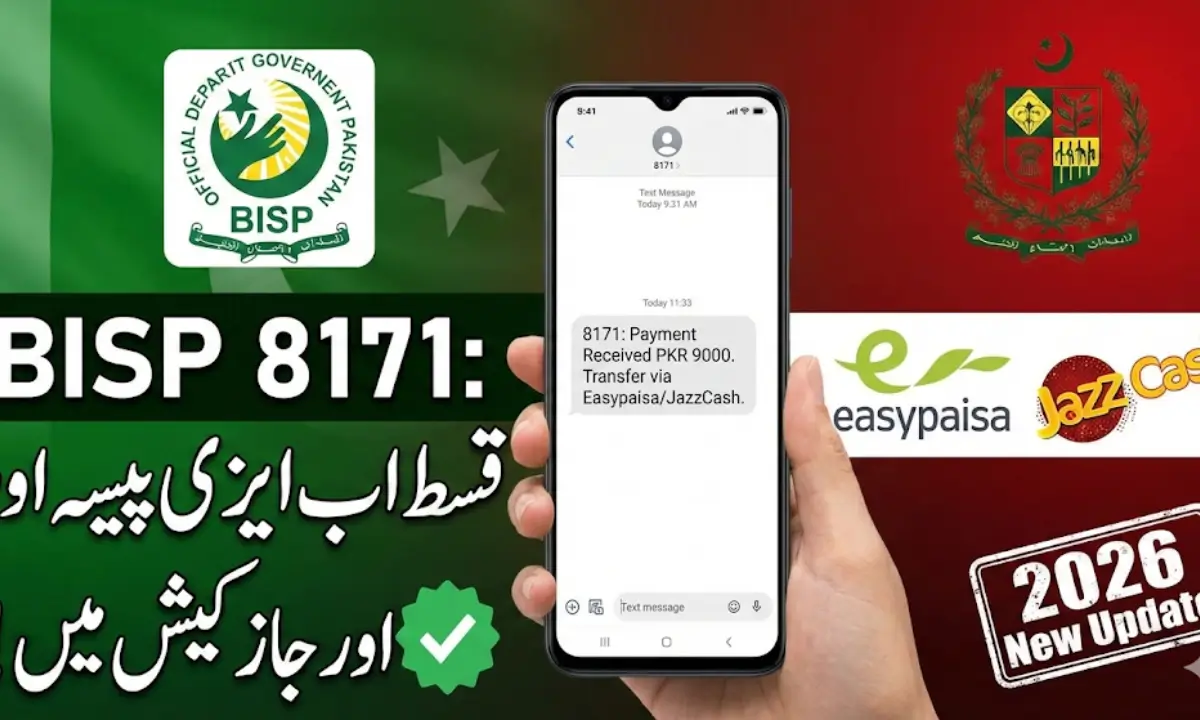 BISP 8171 Payment via Easypaisa & JazzCash 2026 – Complete Guide to Receive & Check Online